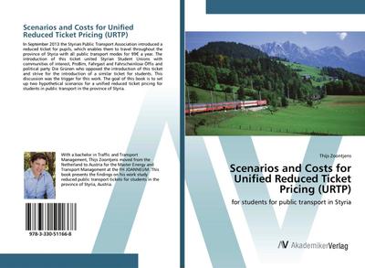 Scenarios and Costs for Unified Reduced Ticket Pricing (URTP)
