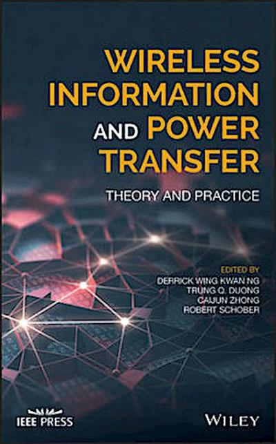 Wireless Information and Power Transfer