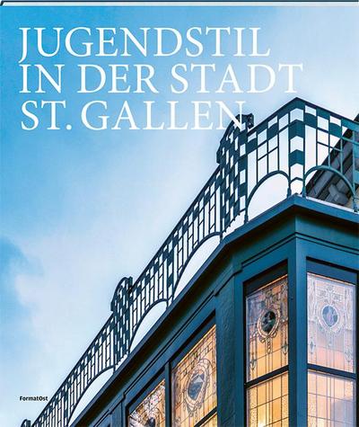 Studer, D: Jugendstil in der Stadt St. Gallen
