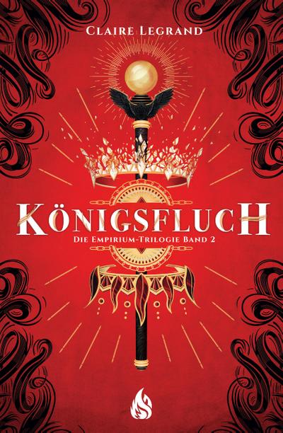 Königsfluch - Die Empirium-Trilogie (Bd. 2)