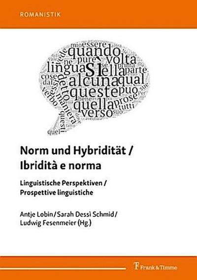 Norm und Hybridität / Ibridità e norma