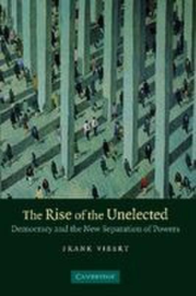 The Rise of the Unelected