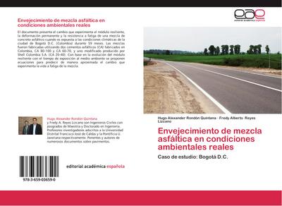 Envejecimiento de mezcla asfáltica en condiciones ambientales reales