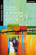 A Woman Killed With Kindness