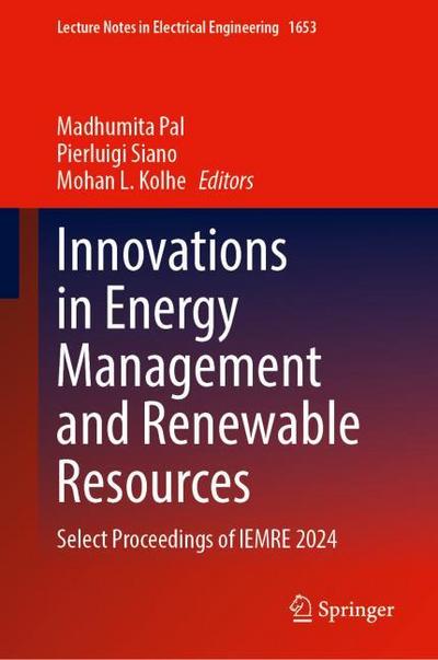 Innovations in Energy Management and Renewable Resources