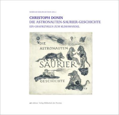 Christoph Donin - Die Astronauten-Saurier-Geschichte