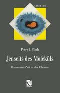 Jenseits des Moleküls