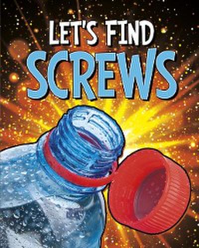 Let’s Find Screws