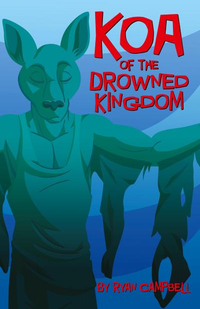 Koa of the Drowned Kingdom