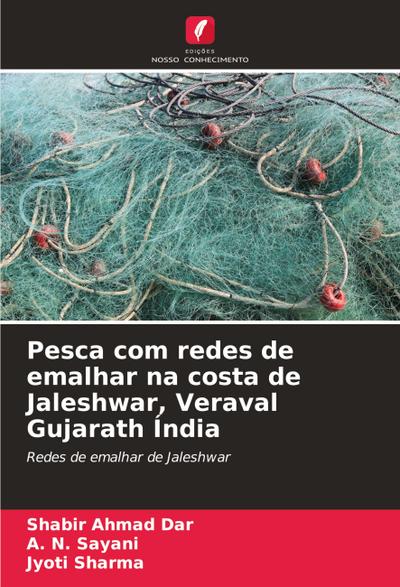 Pesca com redes de emalhar na costa de Jaleshwar, Veraval Gujarath Índia