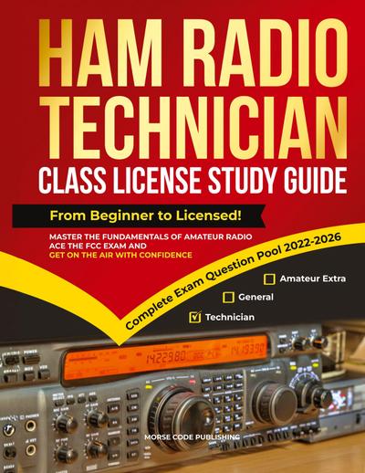 Ham Radio Technician Class License Study Guide