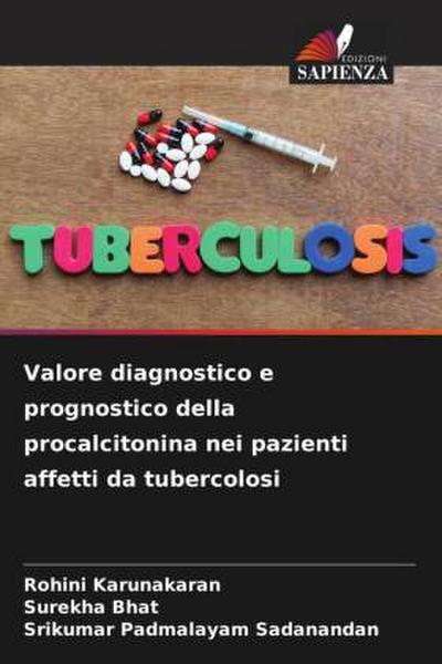 Valore diagnostico e prognostico della procalcitonina nei pazienti affetti da tubercolosi