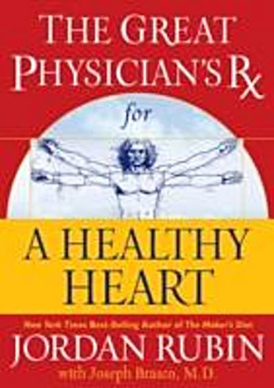 Great Physician’s Rx for a Healthy Heart