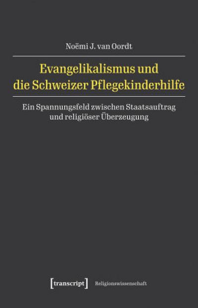 Evangelikalismus und die Schweizer Pflegekinderhilfe