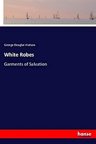 White Robes