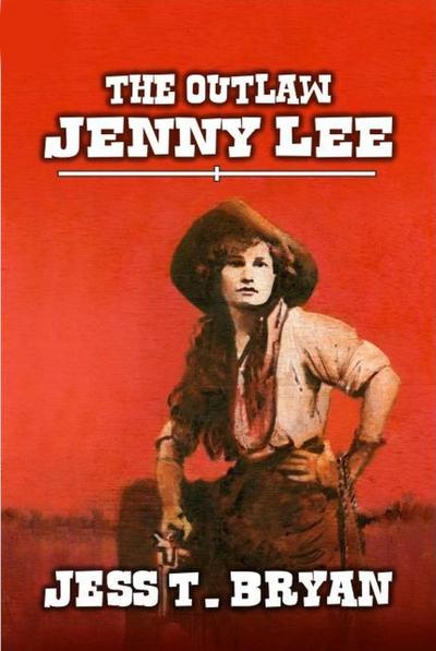 The Outlaw Jenny Lee
