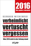 verheimlicht - vertuscht - vergessen 2016