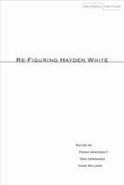 Re-Figuring Hayden White