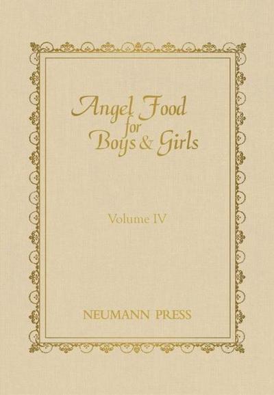 Angel Food for Boys & Girls - Vol. IV