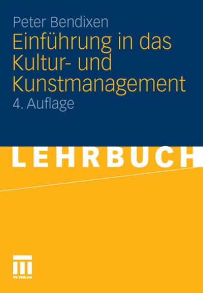 Einführung in das Kultur- und Kunstmanagement