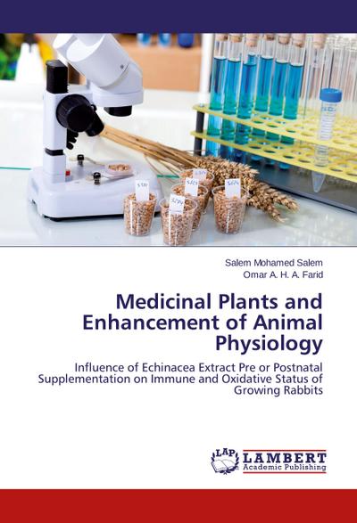 Medicinal Plants and Enhancement of Animal Physiology