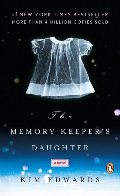 The Memory Keeper’s Daughter
