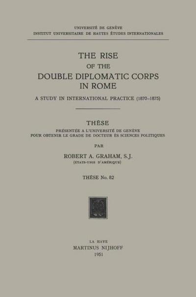 The Rise of the Double Diplomatic Corps in Rome