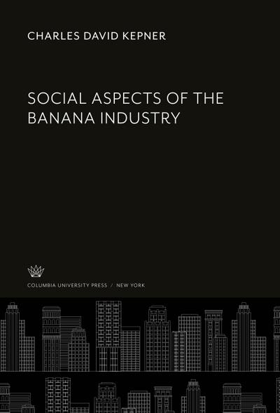 Social Aspects of the Banana Industry