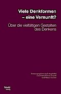 Viele Denkformen - eine Vernunft?