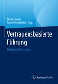Vertrauensbasierte Führung