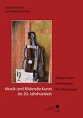 Musik und Bildende Kunst im 20. Jahrhundert