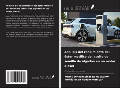 Análisis del rendimiento del éster metílico del aceite de semilla de algodón en un motor diesel