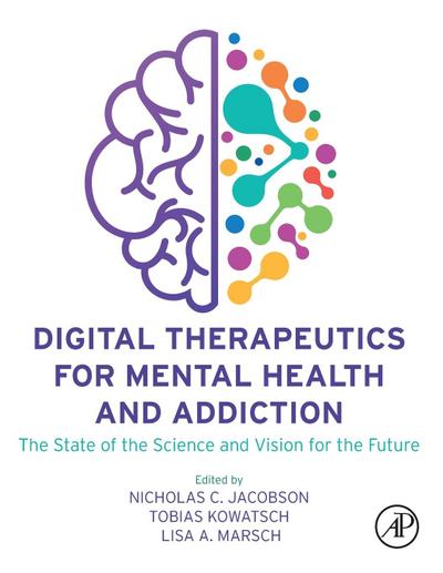 Digital Therapeutics for Mental Health and Addiction