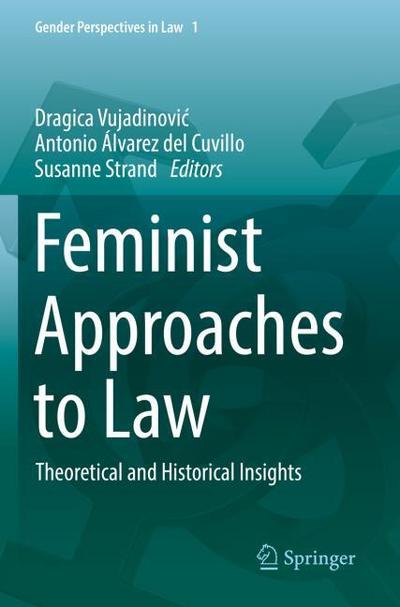 Feminist Approaches to Law