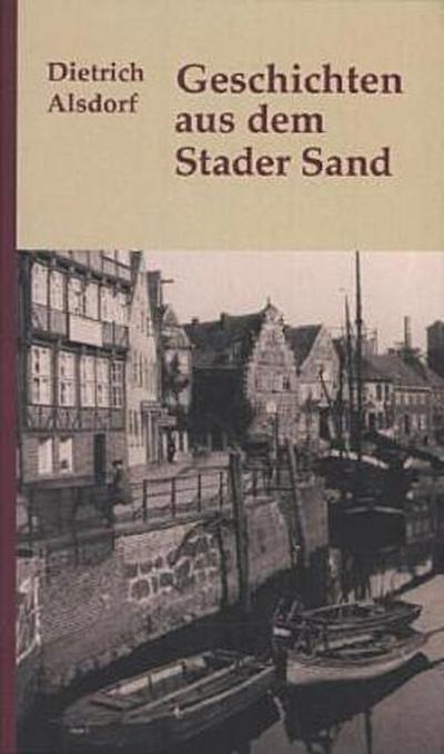 Geschichten aus dem Stader Sand