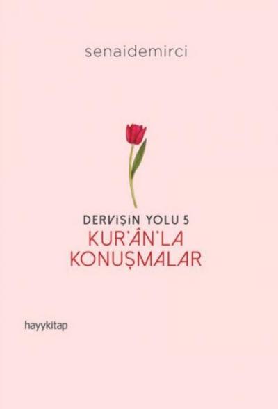 Kuranla Konusmalar - Dervisin Yolu 5
