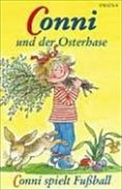 10: Conni Spielt Fussball/Conni und der Osterhase [Musikkassette]