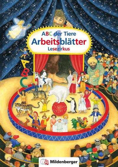 ABC der Tiere 1 - 1. Schuljahr, Arbeitsblätter Lesezirkus