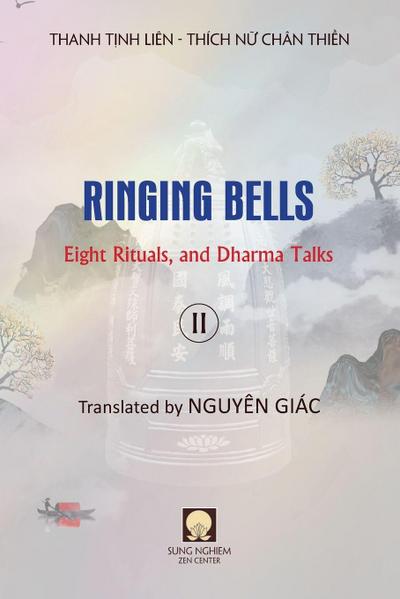 Ringing Bells (Vol. II) - Eight Rituals, and Dharma Talks