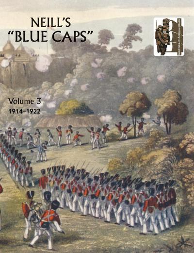 Neill’s ’Blue Caps’ VOL 3 1914 - 1922