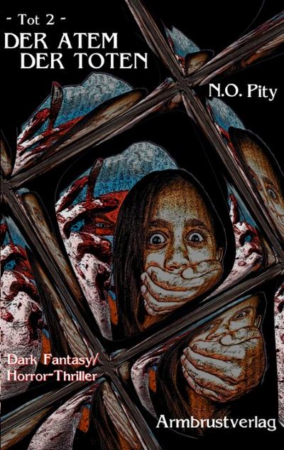 Der Atem der Toten