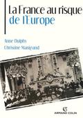 La France au risque de l’Europe