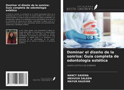 Dominar el diseño de la sonrisa: Guía completa de odontología estética