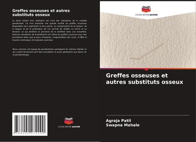 Greffes osseuses et autres substituts osseux