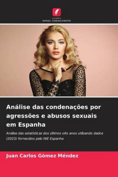 Análise das condenações por agressões e abusos sexuais em Espanha