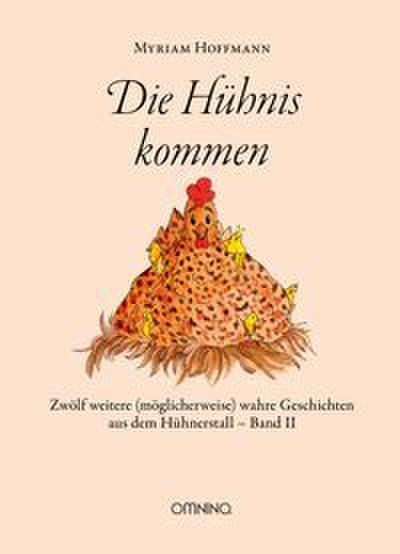 Die Hühnis kommen