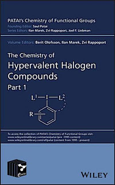 The Chemistry of Hypervalent Halogen Compounds, 2 Volume Set