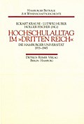 ’Hochschulalltag im ’’Dritten Reich’’. Die Hamburger Universität 1933-1945’