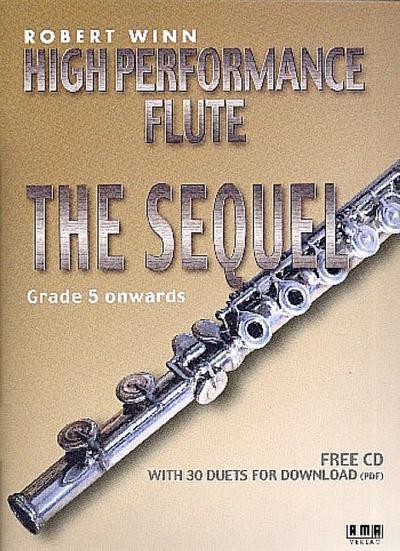 High Performance Flute - The Sequel: Grade 5 onwards