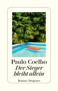 Der Sieger bleibt allein von Paulo Coelho | Ebook